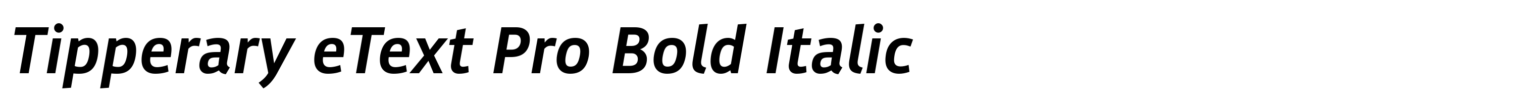 Tipperary eText Pro Bold Italic
